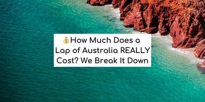 lap of australia costs
