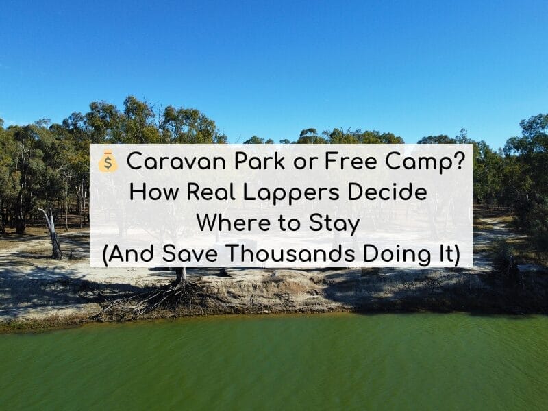 Caravan Parks vs Free Camping in Australia: How Real Lappers Choose (And Save Thousands on Their Big Lap)
